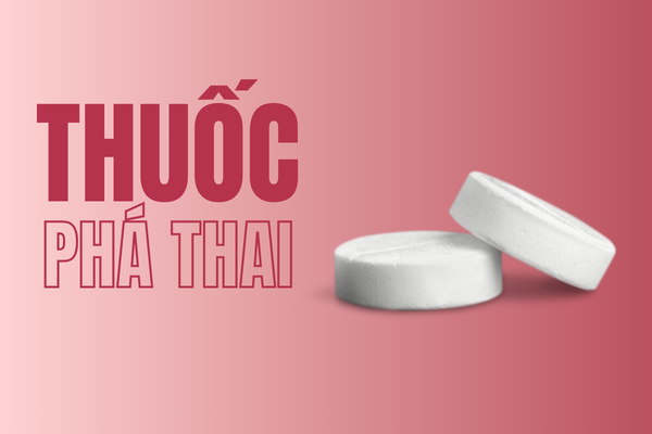 Thuốc phá thai và những điều cần lưu ý