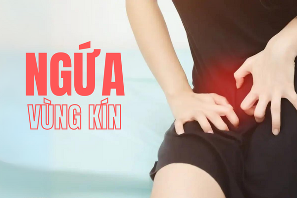 Bị ngứa vùng kín cảnh báo bất thường