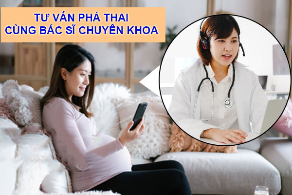 Bác sĩ tư vấn phá thai an toàn – Tổng đài trực tuyến 24/24