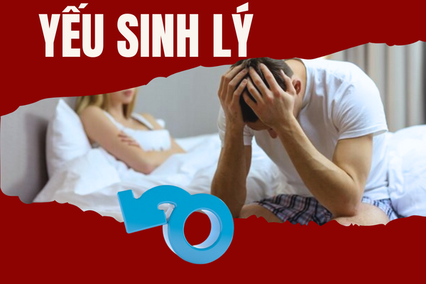 Yếu sinh lý – Hiểm họa đối với sinh lý sinh sản nam.